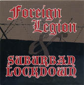 Foreign Legion/ Suburban lockdown split 7"